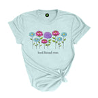 Loved. Blessed. Mom. Tee