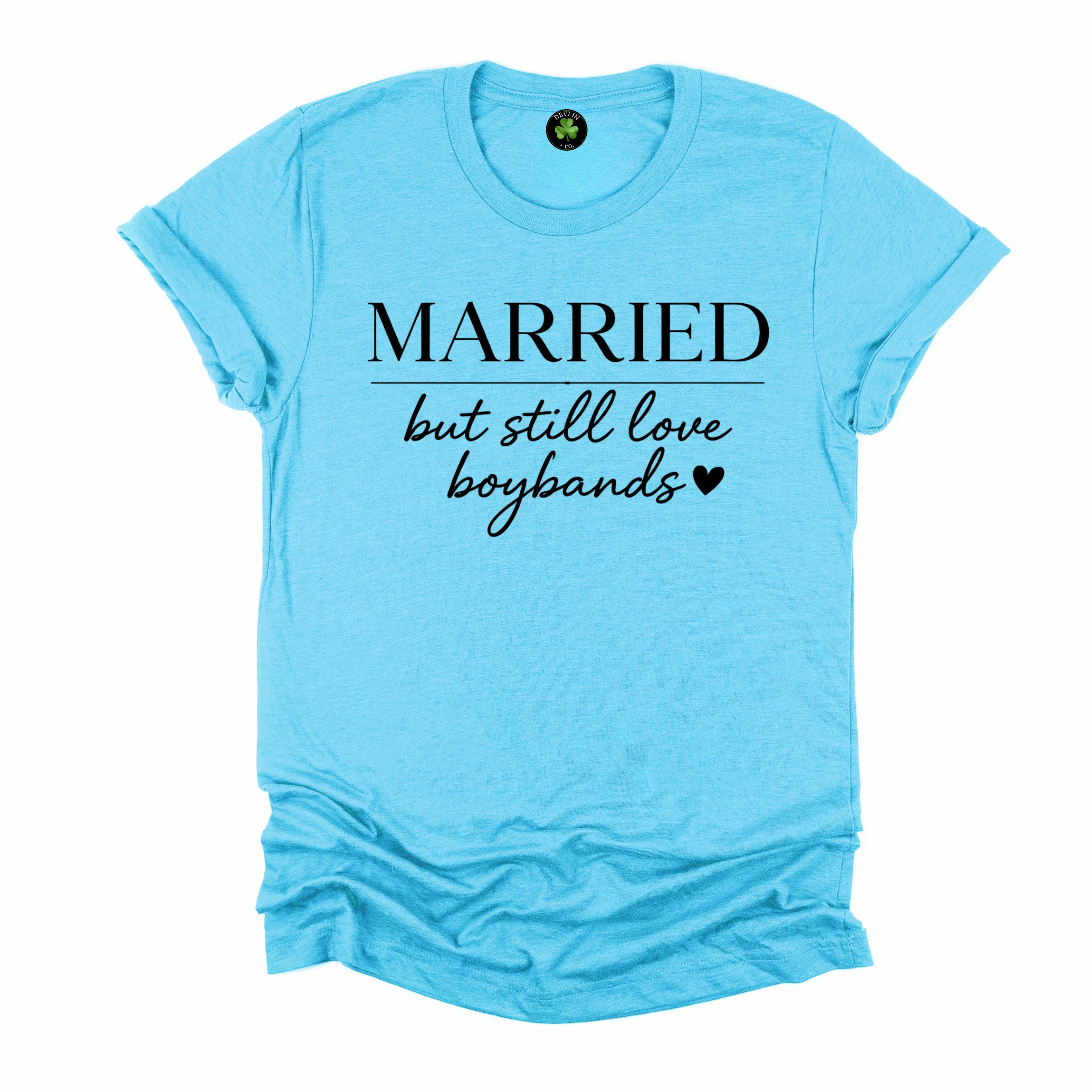 Married But Boybands Tee