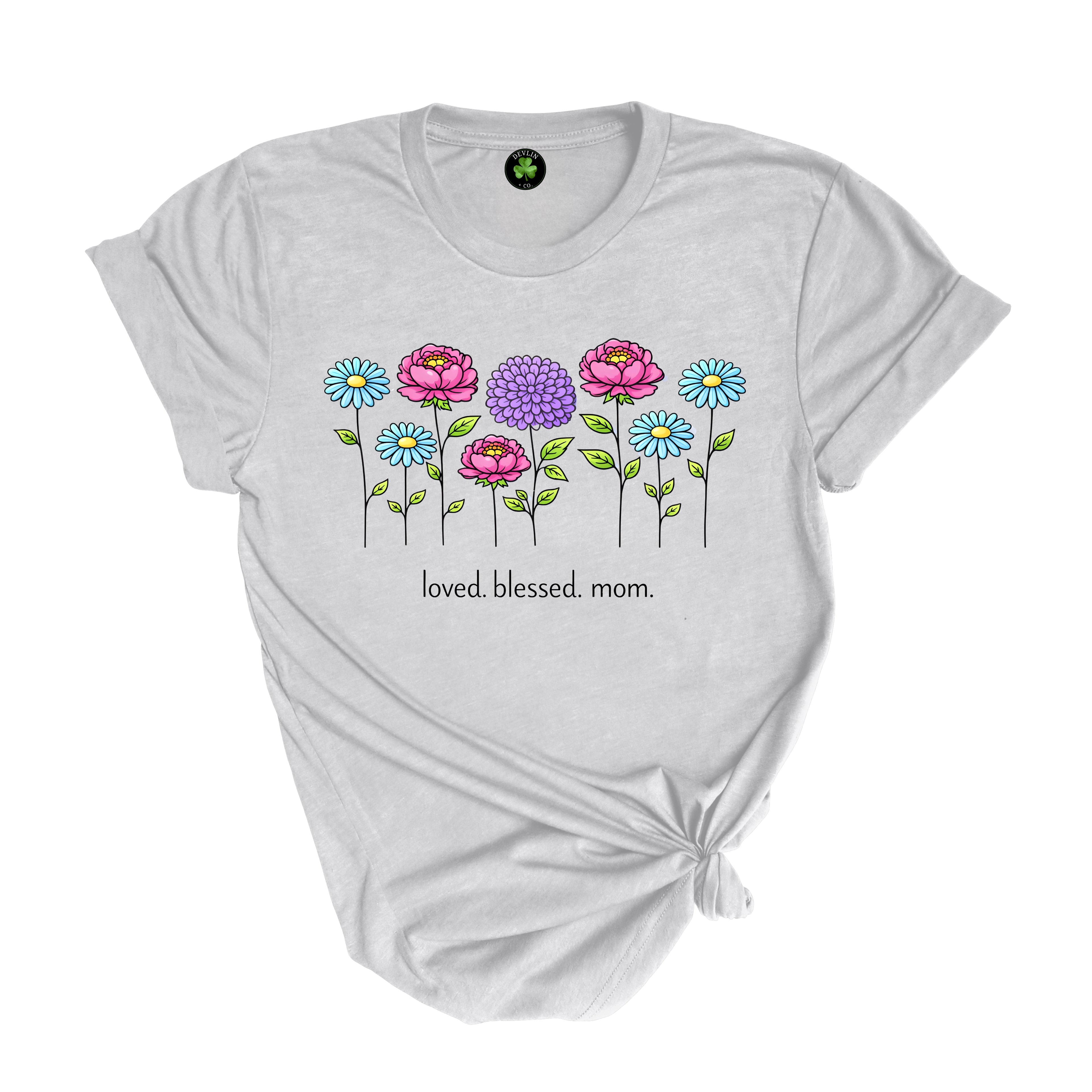Loved. Blessed. Mom. Tee