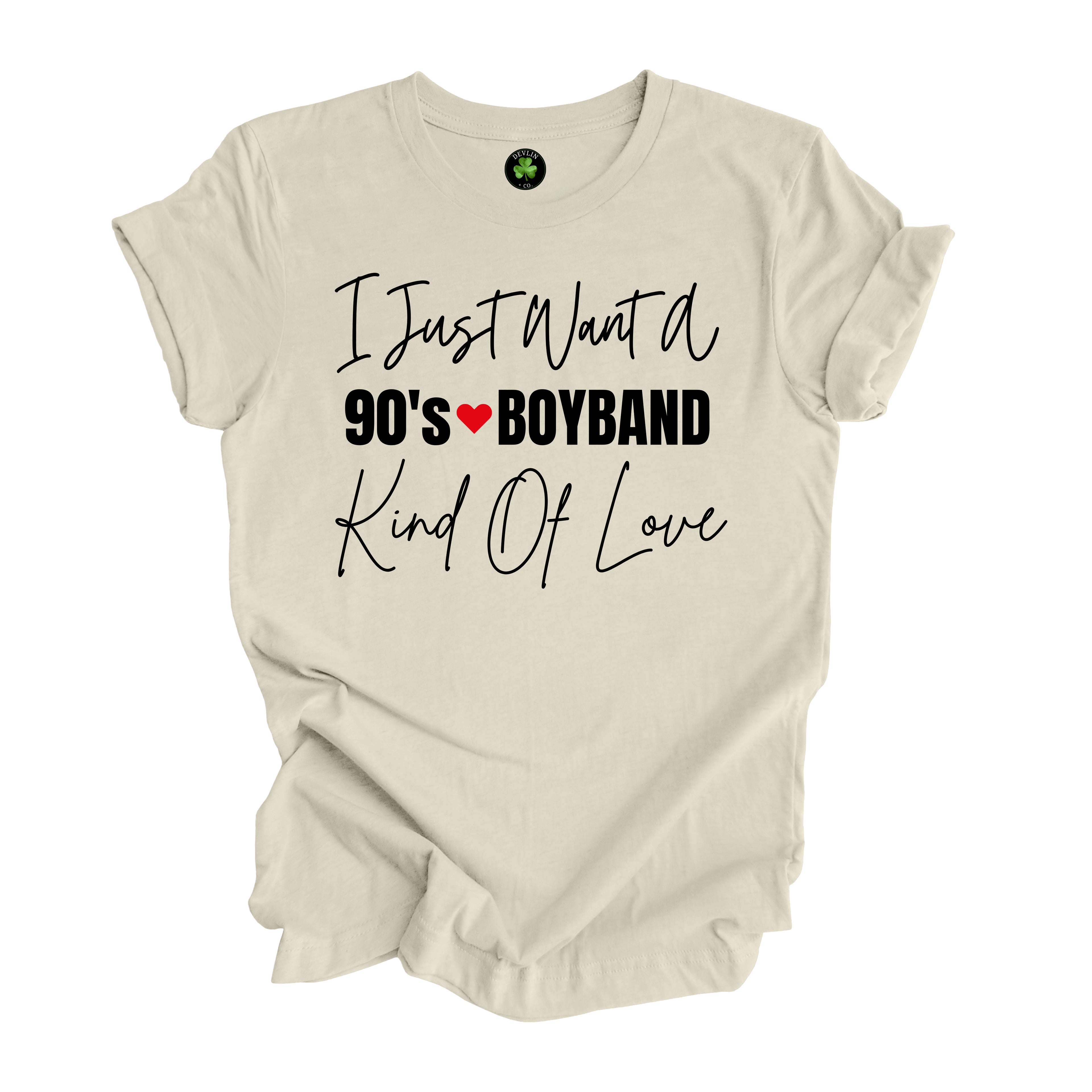 90s Boyband Kind Of Love Tee