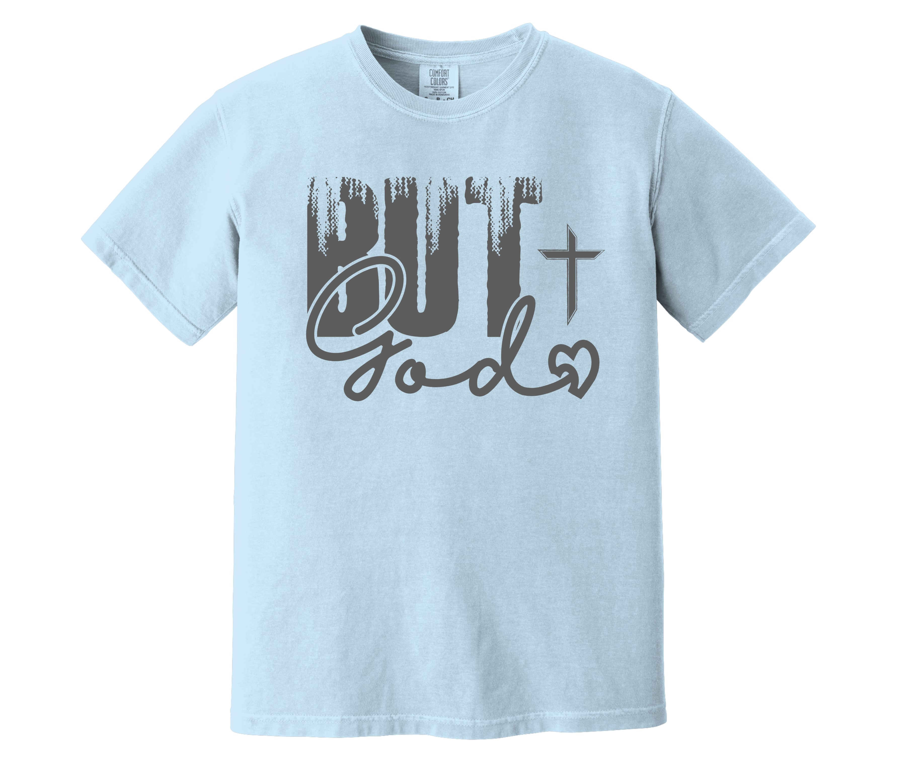 But God Comfort Colors Tee