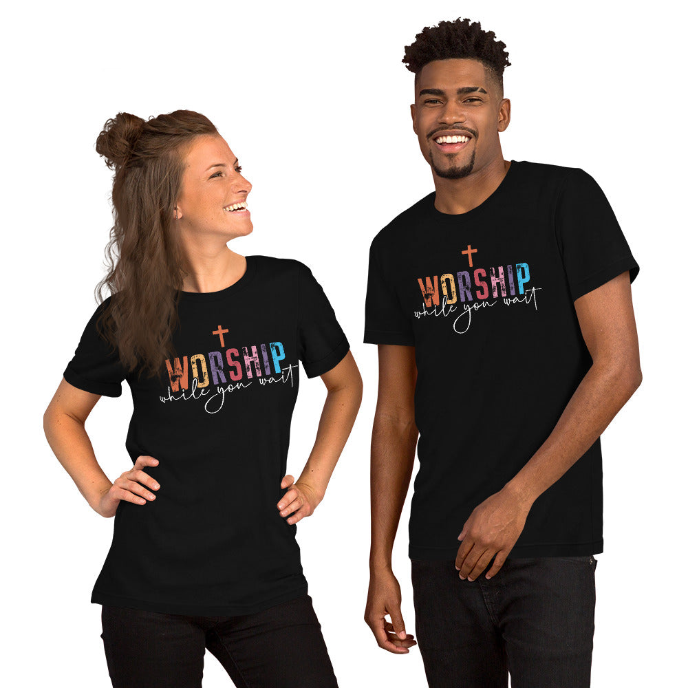 Worship While You Wait Tee